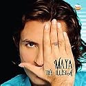 Maya the Illusion