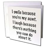 EvaDane - Funny Quotes - Because you're my aunt, Family humor - Greeting Cards-6 Greeting Cards with envelopes