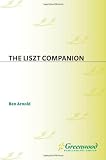 The Liszt Companion: