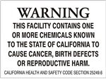 Warning (Underline) This Facility Contains One Or More Chemicals Known To The State Of California To Cause Cancer Birth Defects Or Reproductive Harm. California Health And Safety Code Section 25249.6 [10X14 Fiberglass]