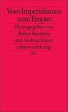 Produkt-Bild: Vom Imperialismus zum Empire: Nicht-westliche Perspektiven auf Globalisierung (edition suhrkamp)