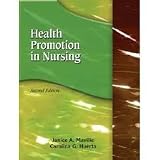 Health Promotion in Nursing 2nd (second) edition