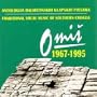 Traditional Vocal Music of Southern Croatia 1967-1995