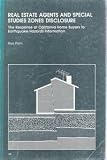 Real estate agents and special studies zones disclosure: The response of California home buyers to earthquake hazards information (Program on technology, environment, and man)