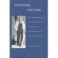 Intrinsic Factors: William Bosworth Castle and the Development of Hematology and Clinical Investigation at Boston City Hospital (Boston Medical Library in the Countway Library of Medicine)