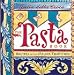 The Pasta Book: Recipes in the Italian Tradition