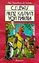 Die Chroniken von Narnia 4. Prinz Kaspian von Narnia