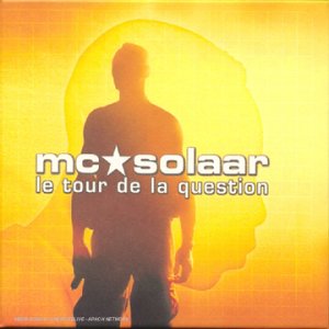 Mc Solaar - Le Tour De La Question (Disc 1) - Zortam Music