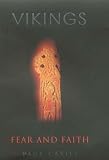 Vikings: Fear and Faith in Anglo-Saxon England
