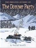 The Perilous Journey of the Donner Party