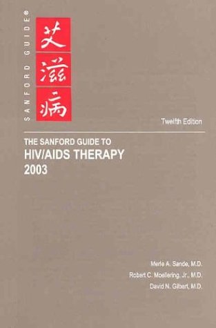 The Sanford Guide to HIV AIDS Therapy 2003 (Pocket Sized)