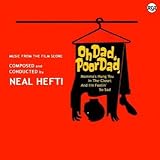 Oh Dad, Poor Dad Ost