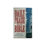 Daily Praise from the Bible: Inspiration from the Psalms