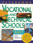 Peterson's Vocational and Technical Schools and Programs: East, West