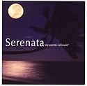 Serenata~おやすみリラクシン