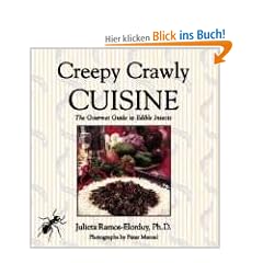 Creepy Crawly Cuisine: The Gourmet Guide to Edible Insects
