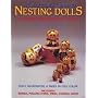 Collectors Guide to Nesting Dolls: Histories, Identification, Values