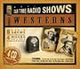 Westerns: Old Time Radio (Orginal Radio Broadcasts)