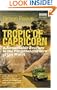 Tropic of Capricorn: A Remarkable Journey to the Forgotten Corners of the World