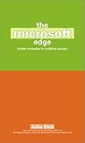The Microsoft Edge: Insider Strategies for Building Success
