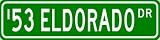 1953 53 CADILLAC ELDORADO Street Sign