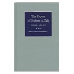 The Papers of Robert A. Taft: 1889-1939 (Papers of Robert a Taft) book cover