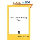 Click here to buy Inter-Ocean Hunting Tales by  Edgar F. Randolph.