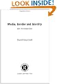 Media, Gender and Identity: An introduction