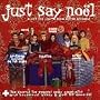 Just Say Noel