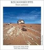 Produkt-Bild: Kolmanskuppe - einst und jetzt
