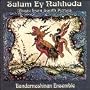 Salam Ey Nakhoda: Music from South Persia