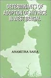 Determinants of Adoption of HYV Rice in West Bengal