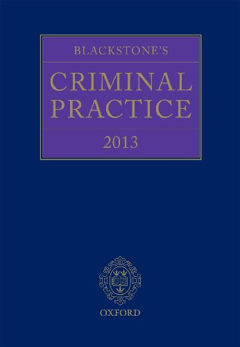 Blackstone's Criminal Practice 2013 (book with all supplements)