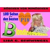 100 Seiten voll mit: Den besten Blondinenwitzen: Blondinen und andere Vorurteilevon "Lisa G. Schwingel"