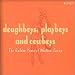 Doughboys, Playboys and Cowboys: The Golden Years of Western Swing