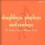 Doughboys, Playboys and Cowboys: The Golden Years of Western Swing