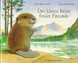Der kleine Biber findet Freunde-