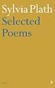 Sylvia Plath - Selected Poems (Faber Poetry)