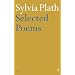 Sylvia Plath - Selected Poems (Faber Poetry)