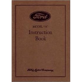 1930 FORD Model A Car Instruction Manual Owners Guide