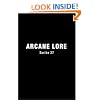 Arcane Lore: "Everything You Ever Wanted to Know About the Occult But Were Afraid to Ask"