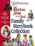 Chicken Soup For The Soul Family Storybook Collection (0613787684) by McCourt, Lisa