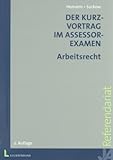 Produkt-Bild: Der Kurzvortrag im Assessorexamen - Arbeitsrecht