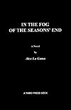 In the Fog of the Seasons End