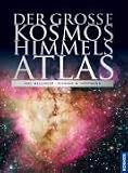 Der gro�e Kosmos Himmelsatlas - Axel Mellinger