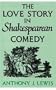 The Love Story in Shakespearean Comedy