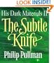 The Subtle Knife:  His Dark Materials II