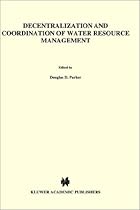 Decentralization and Coordination of Water Resource Management (Natural Resource Management and Policy)