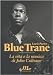 Blue Trane. La vita e la musica di John Coltrane