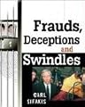 Frauds, Deceptions, and Swindles